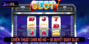 chiến thuật chơi nổ hũ