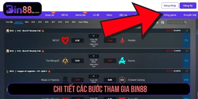 Chi tiết các bước tham gia Bin88 là gì?