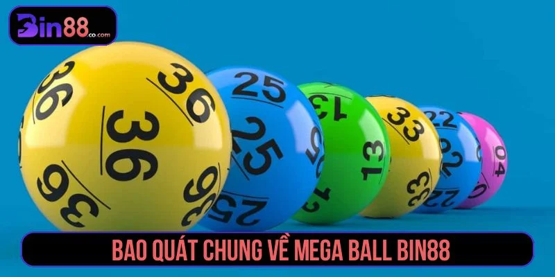 Giới thiệu về game Mega Ball