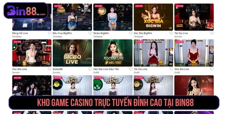 Kho game casino trực tuyến đỉnh cao tại Bin88