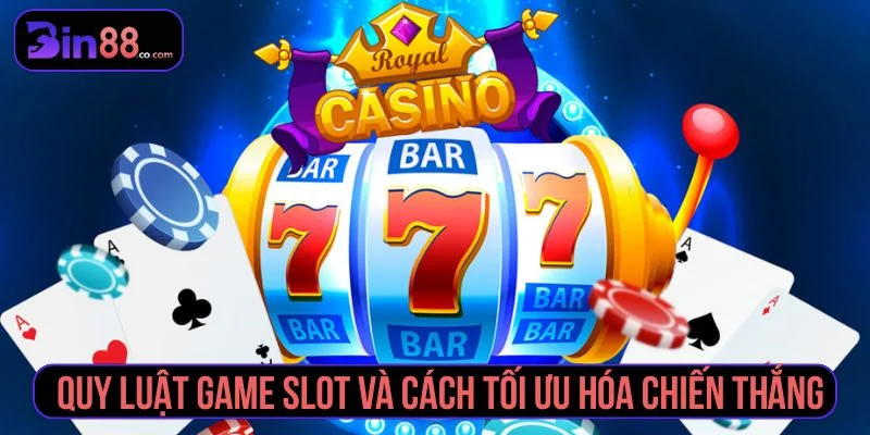 Người chơi cần nắm rõ quy luật game slot
