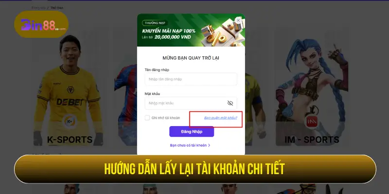 Hướng dẫn lấy lại tài khoản chi tiết
