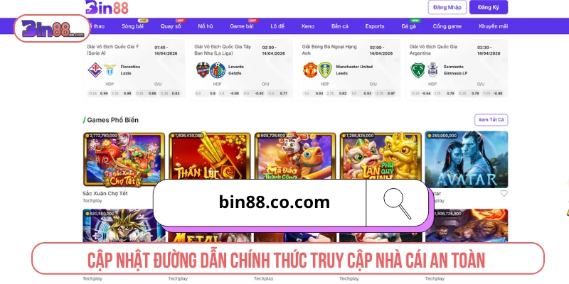 Bin88 – Trang Chủ Game Đổi Thưởng Thượng Lưu #1 Châu Á Cập nhật đường dẫn chính thức truy cập nhà cái an toàn ngay hôm nay